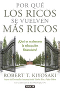 Por Qué Los Ricos Se Vuelven Más Ricos: ¿Qué Es Realmente La Educación