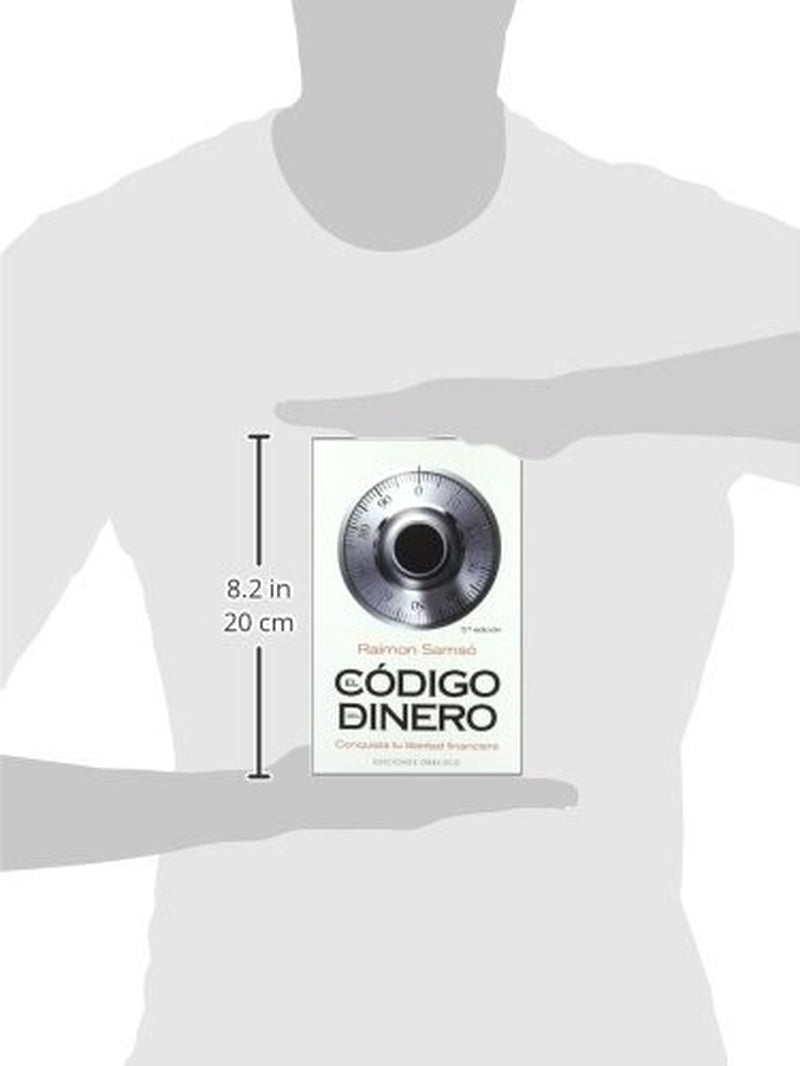 El Código Del Dinero: Conquista Tu Libertad Financiera (Spanish Edition)